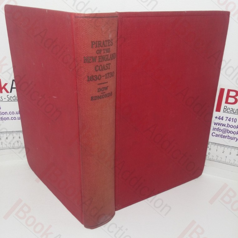 The Pirates of the New England Coast, 1630-1730