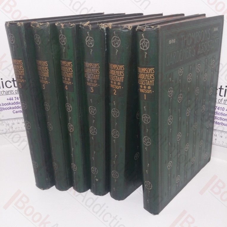 The Gardener's Assistant: A Practical and Scientific Exposition of the Art of Gardening in All its Branches (Volumes I - VI)