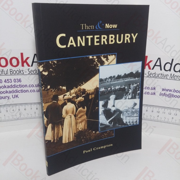 Then and Now: Canterbury