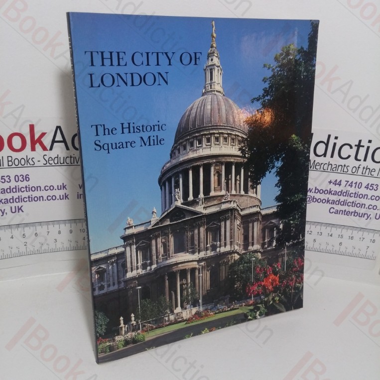 The City of London: The Historic Square Mile
