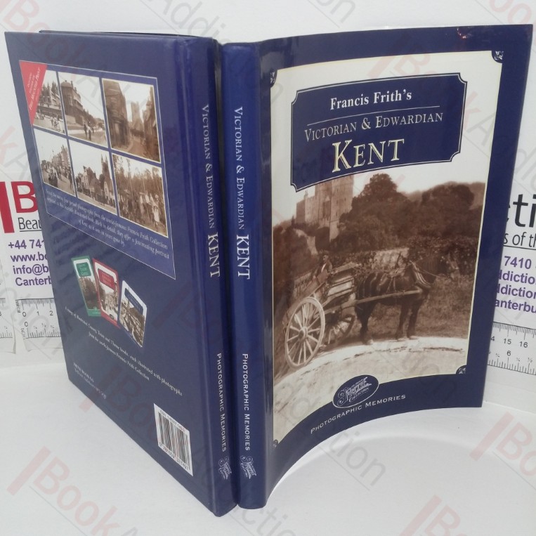 Francis Frith's Victorian & Edwardian Kent (Photographic Memories series )