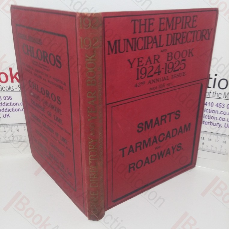 The Empire Municipal Directory and Year Book, 1924-1925 (42nd Annual Issue)