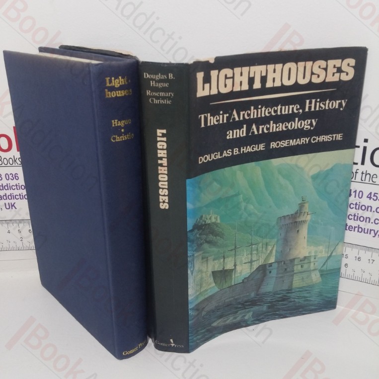 Lighthouses: Their Architecture, History and Archaeology