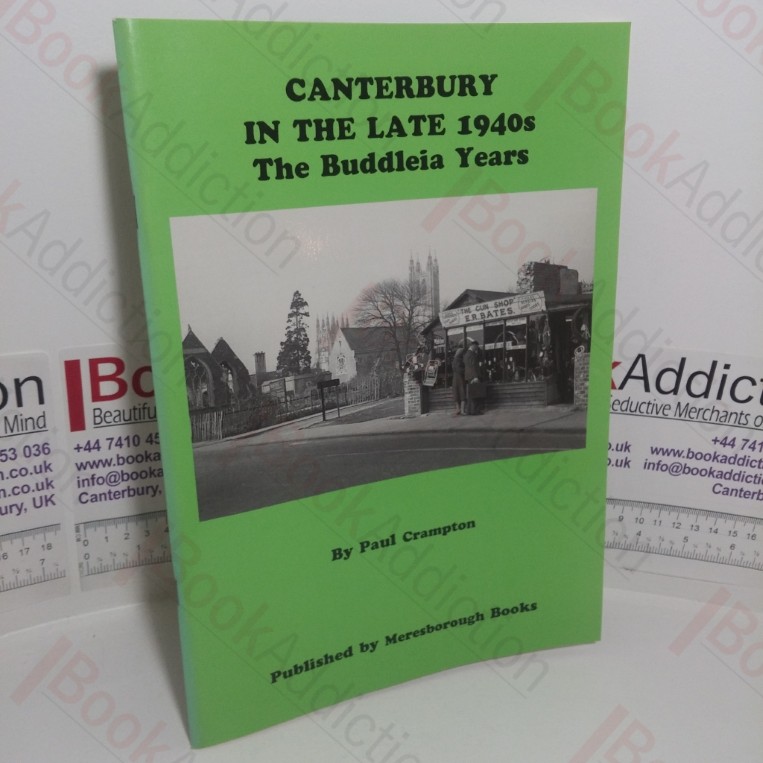 Canterbury in the Late 1940s: The Buddleia Years