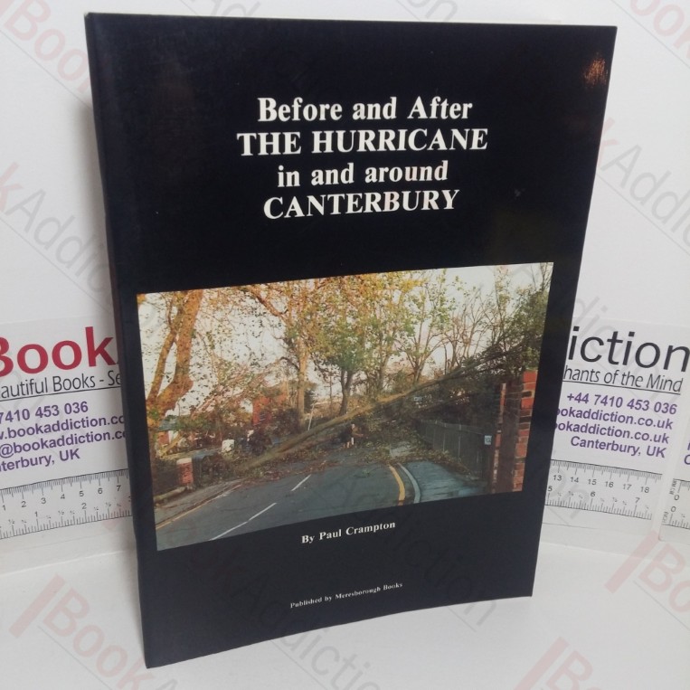 Before and After the Hurricane in and Around Canterbury