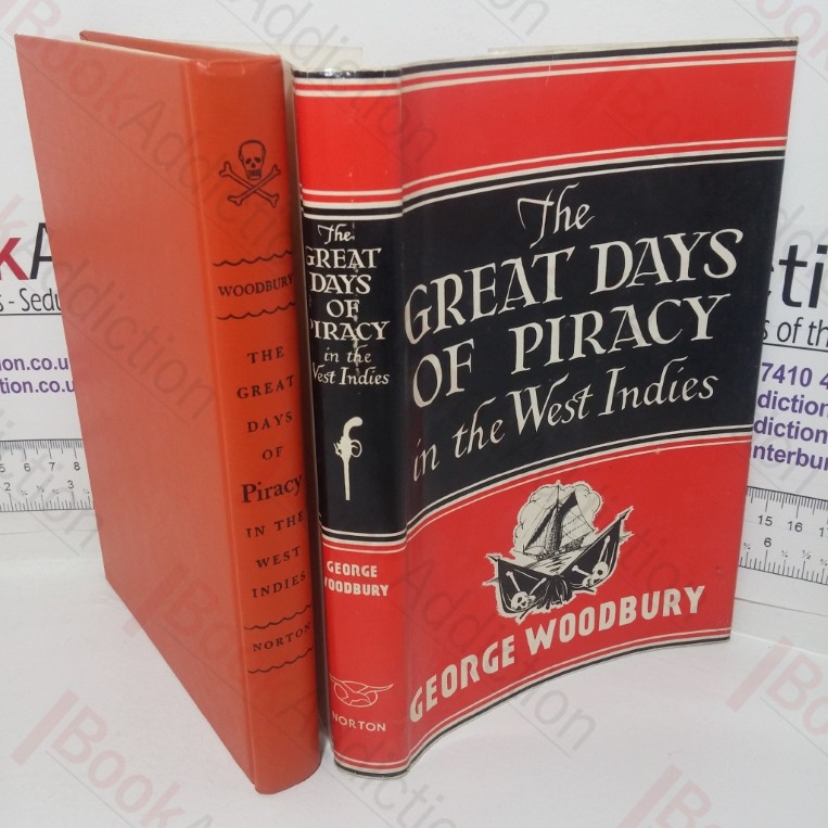 The Great Days of Piracy in the West Indies