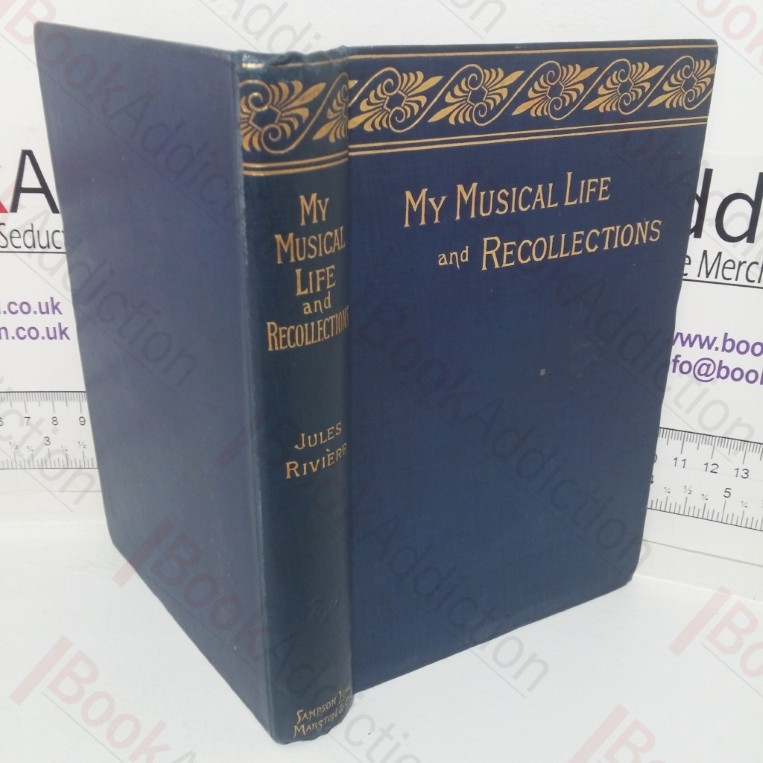 My Musical Life and Recollections