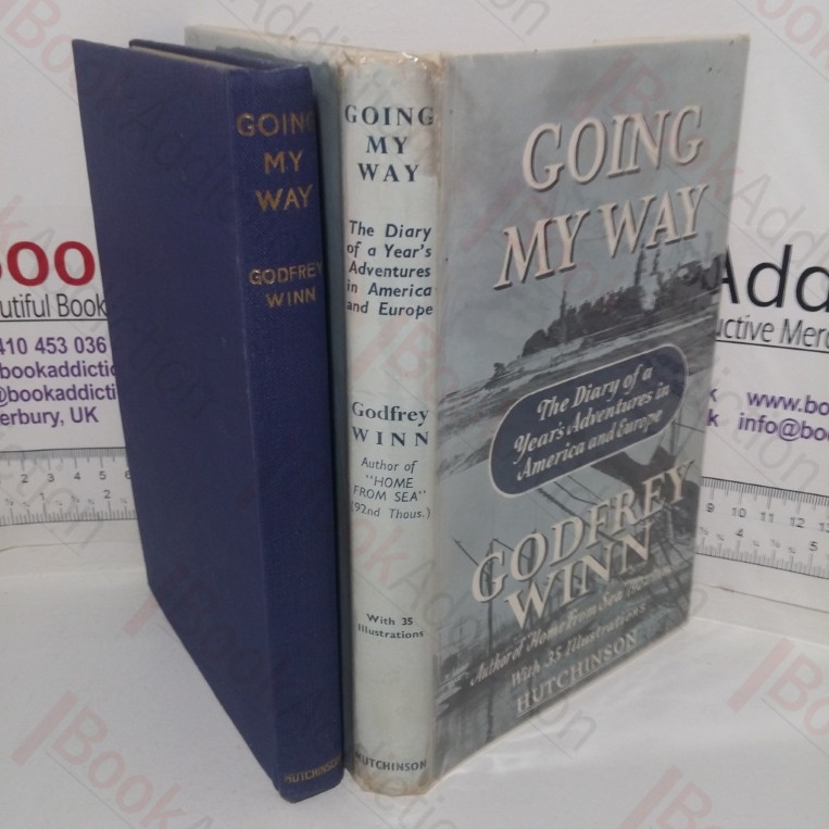 Going My Way: The Diary of a Year's Adventures in America and Europe (Signed)