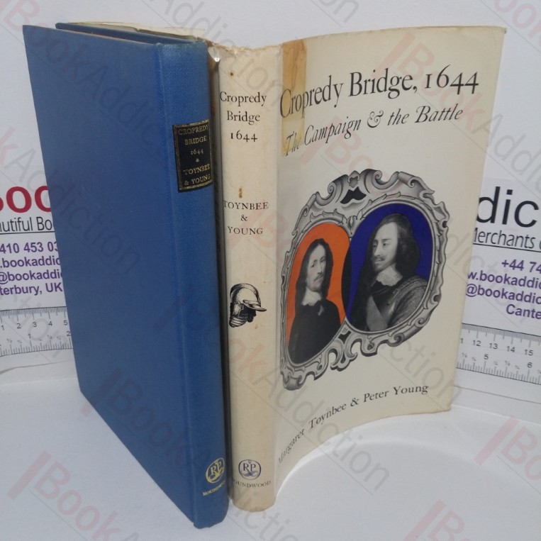 Cropredy Bridge, 1644: The Campaign & the Battle