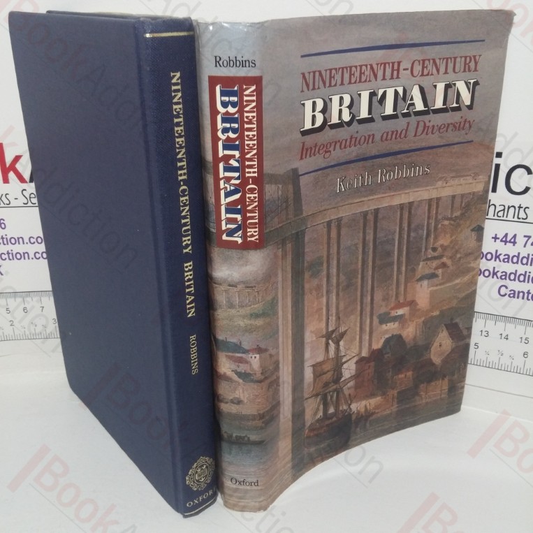Nineteenth-century Britain: Integration and Diversity