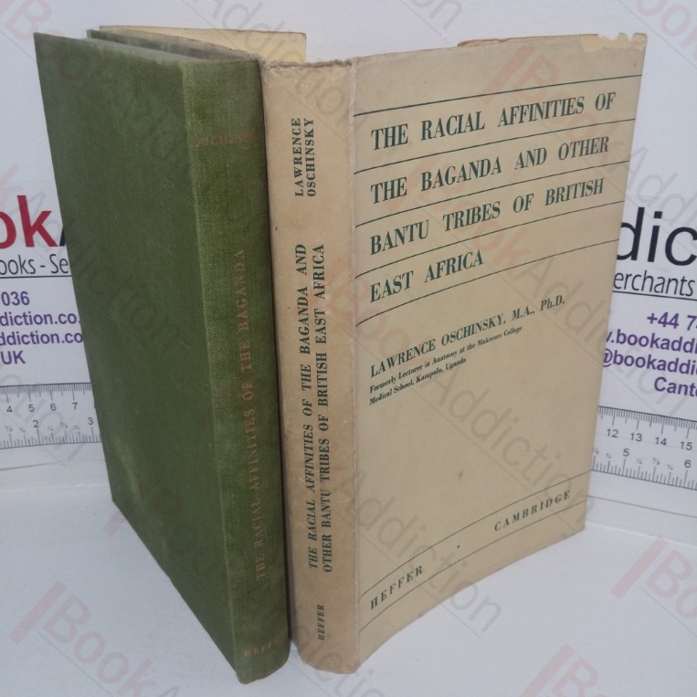 The Racial Affinities of the Bagada and Other Bantu Tribes of British East Africa