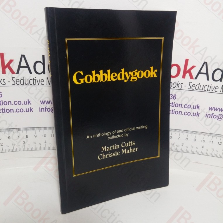 Gobbledygook: An Anthology of Bad Official Writing