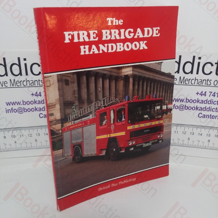 The Fire Brigade Handbook