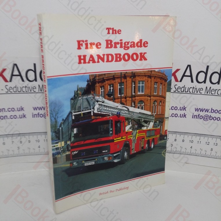The Fire Brigade Handbook