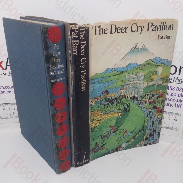 Deer Cry Pavilion: A Story of Westerners in Japan, 1868-1905