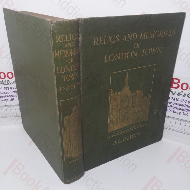 Relics & Memorials of London Town