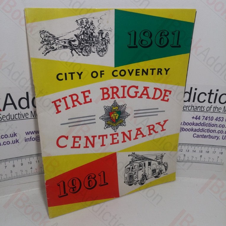 City of Coventry: Fire Brigade Centenary, 1861-1961