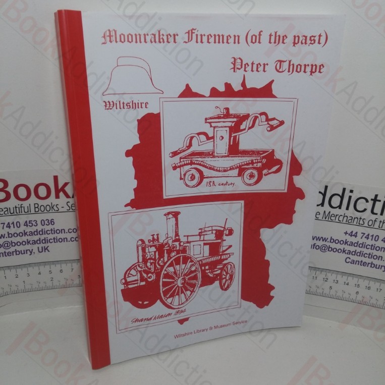 Moonraker Firemen (of the Past)