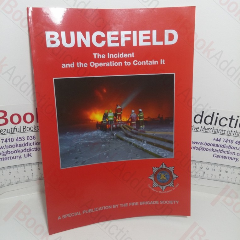 Buncefield: The Incident and the Operation to Contain It