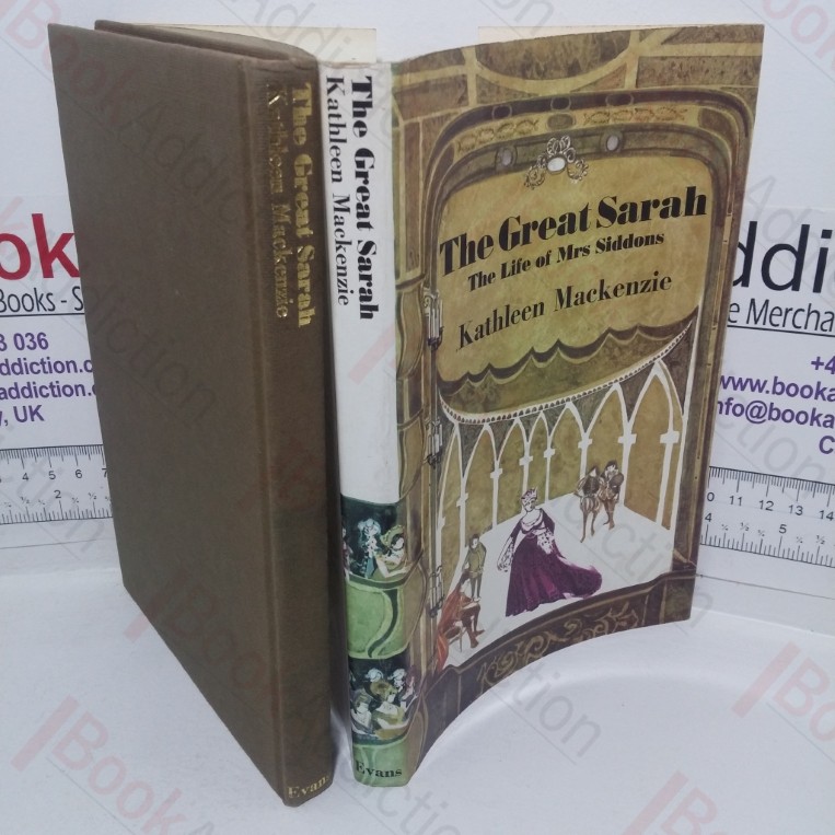 The Great Sarah: The Life of Mrs Siddons