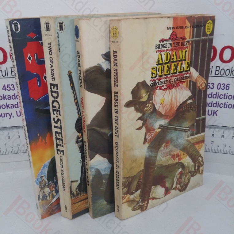 Badge of Dust; The Losers; Going Back; Two of Kind - Edge Meets Adam Steele (Adam Steele Collection) (Four Volumes)
