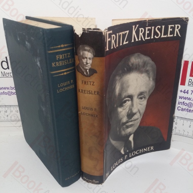 Fritz Kreisler (Signed and Inscribed by Fritz Kreisler)