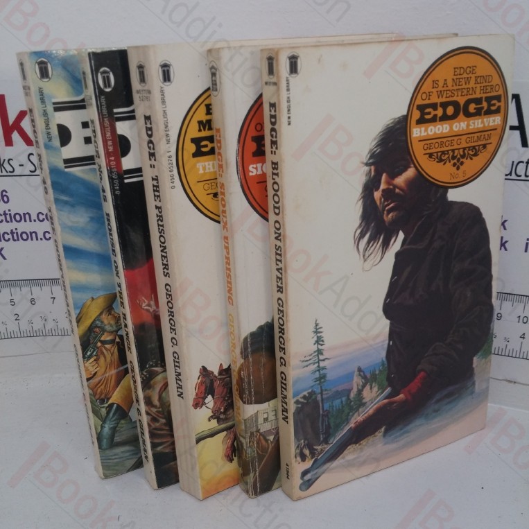 Blood on Silver; Sioux Uprising; The Prisoners; House on the Range; The Godforsaken (Edge is a Man Alone series, Nos. 5, 11, 39, 45 & 46) (Five Volumes)