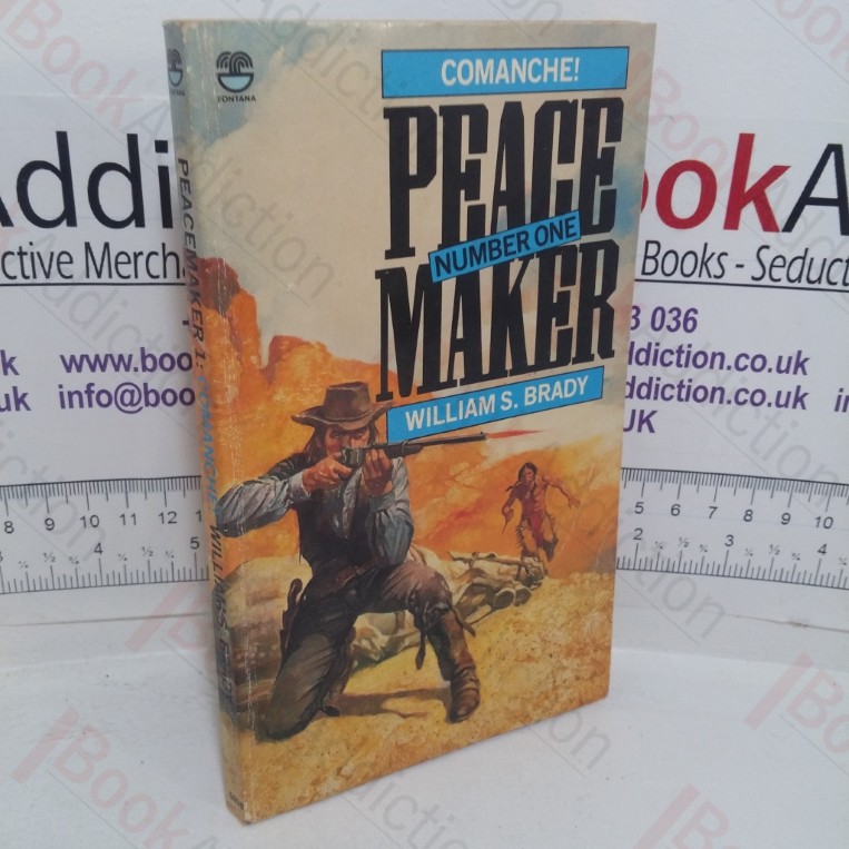 Comanche (Peace Maker series, No 1)
