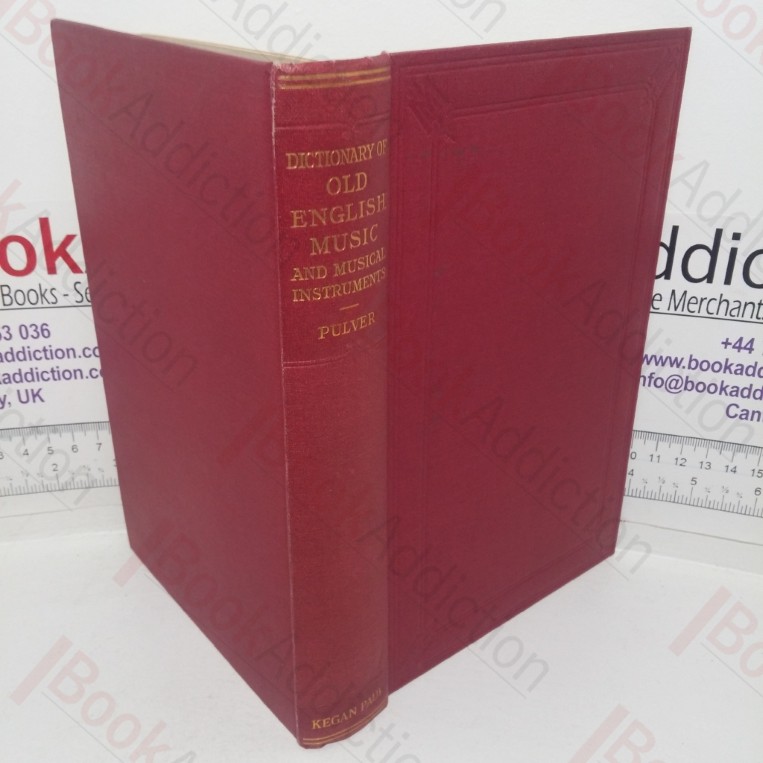 A Dictionary of Old English Music and Musical Instruments