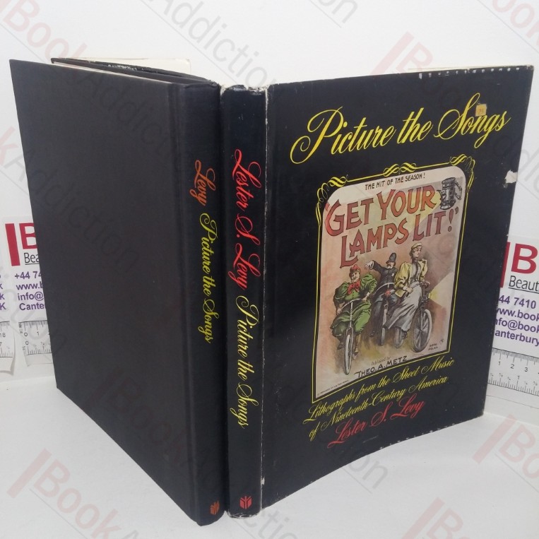 Picture the Songs: Lithographs from the Sheet Music of 19th Century America