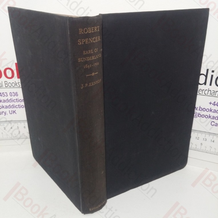 Robert Spencer: Earl of Sunderland, 1641-1702