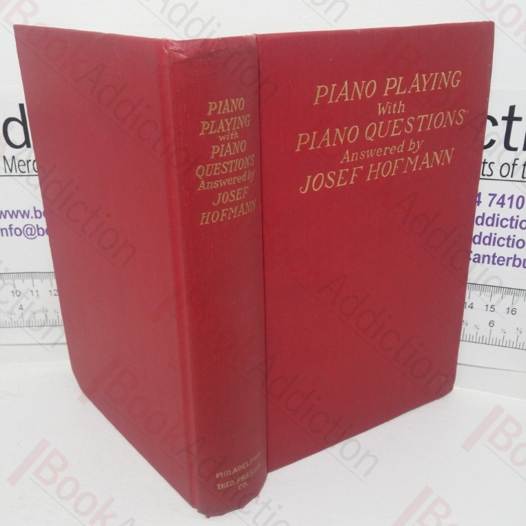 Piano Playing: A Little Book of Simple Suggestions