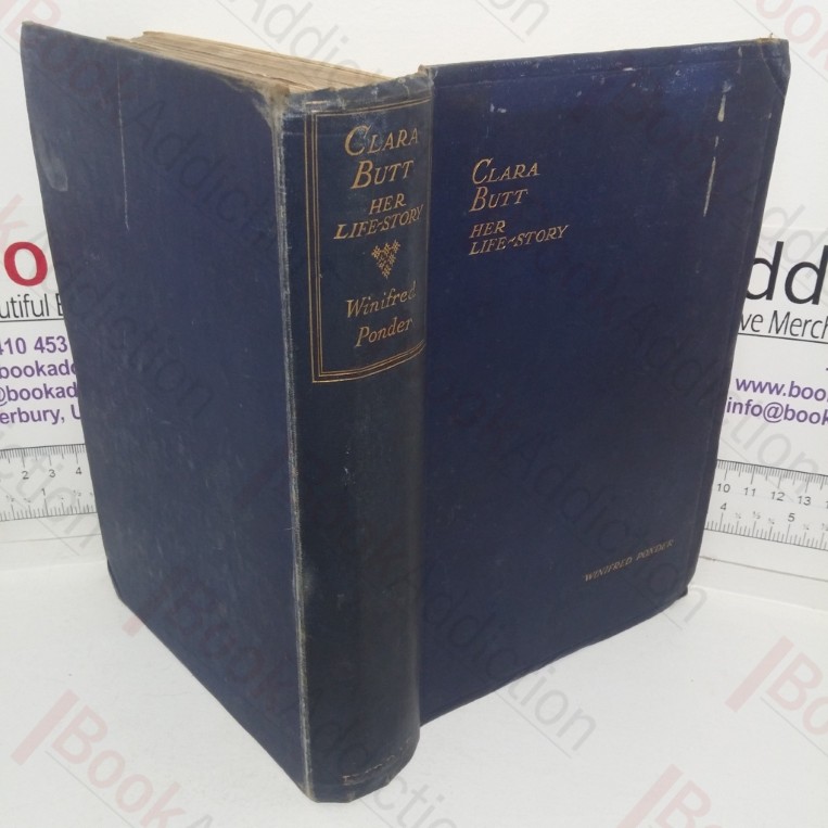 Clara Butt: Her Life Story