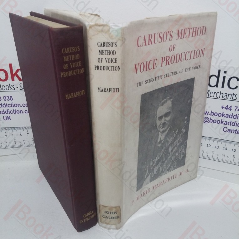 Caruso's Method of Voice Production: The Scientific Culture of the Voice