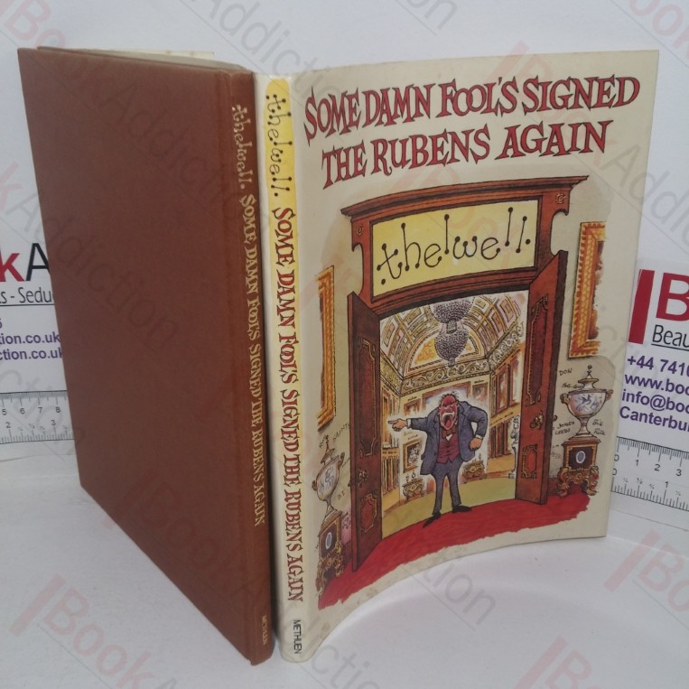 Some Damn Fool's Signed the Ruben's Again