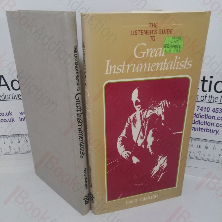 The Listener's Guide to Great Instrumentalists
