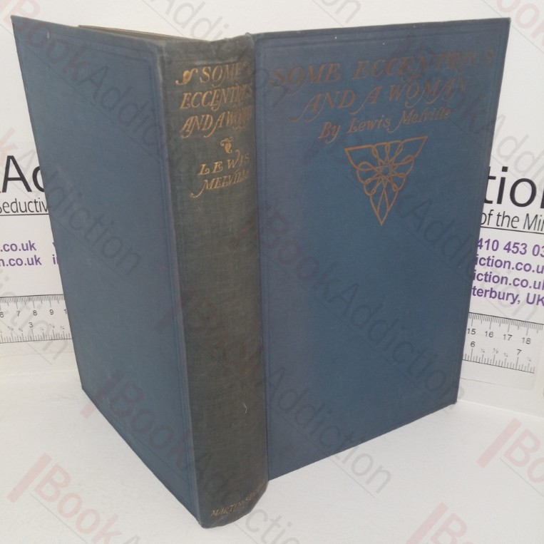 Some Eccentrics and a Woman