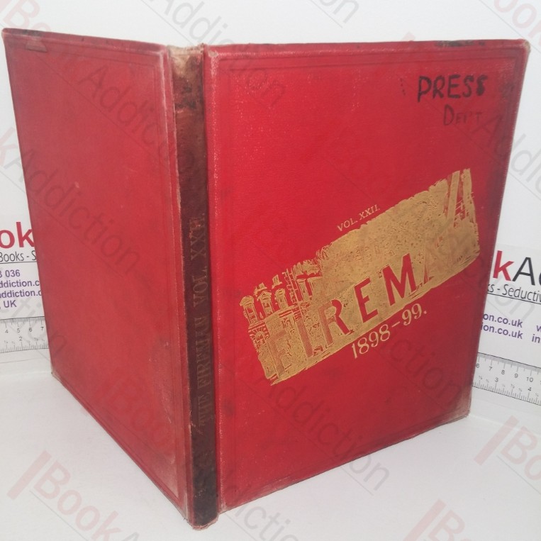 The Fireman and Journal of the Civil Protective Forces of the United Kingdom, Issues July 1898 - June 1899