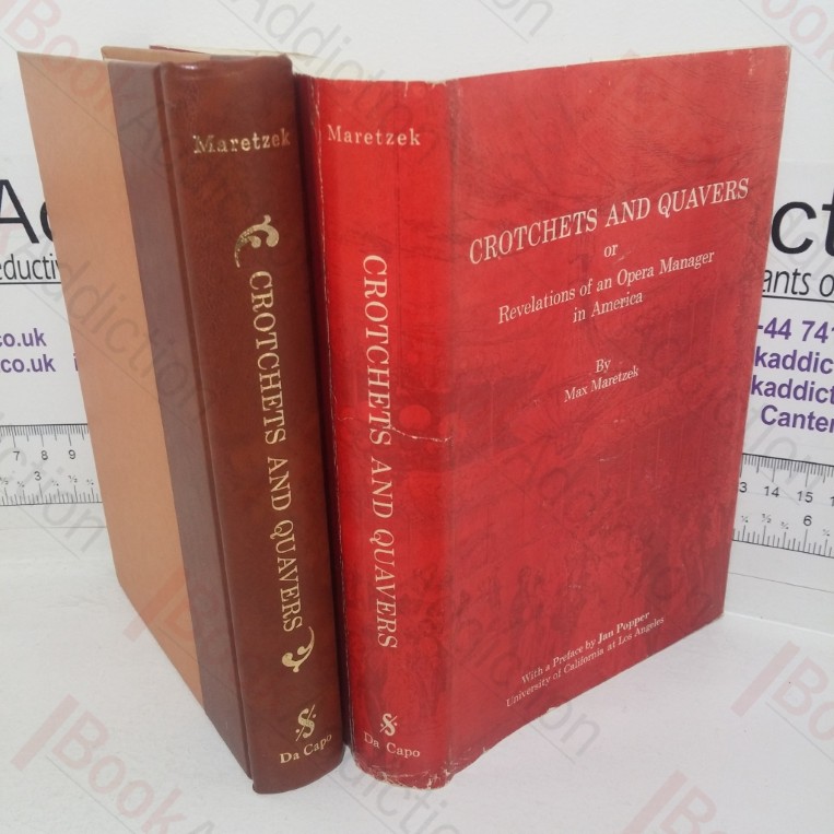 Crotchets and Quavers; or Revelations of an Opera Manager in America