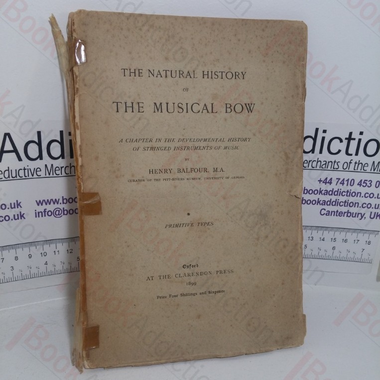 The Natural History of the Musical Bow: A Chapter in the Developmental History of Stringed Instruments of Music