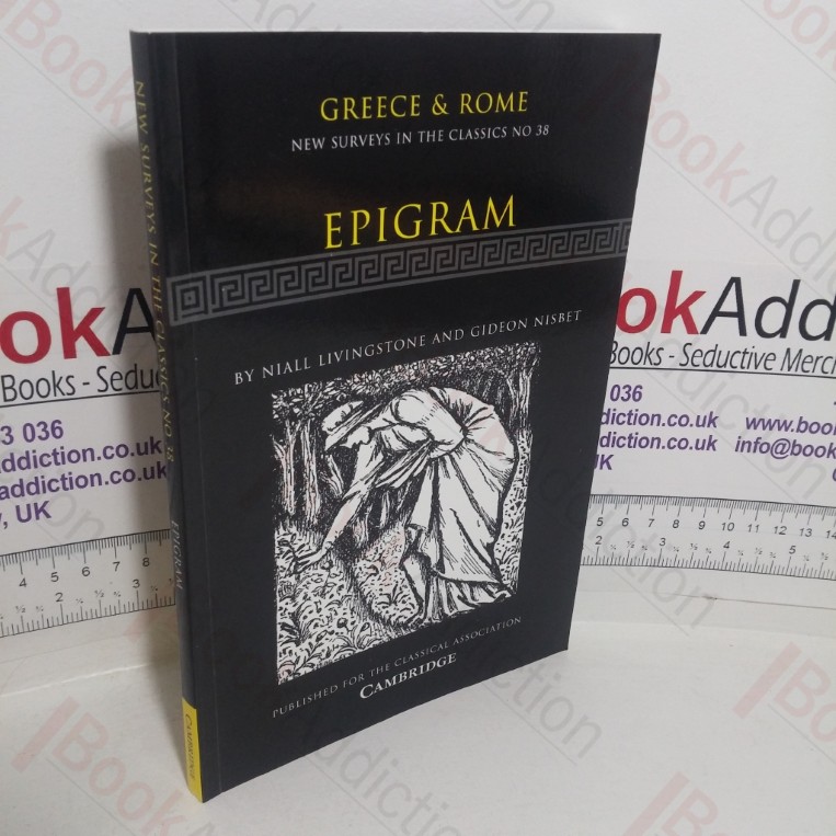 Epigram (Greece & Rome: New Surveys in the Classics series, No. 38)