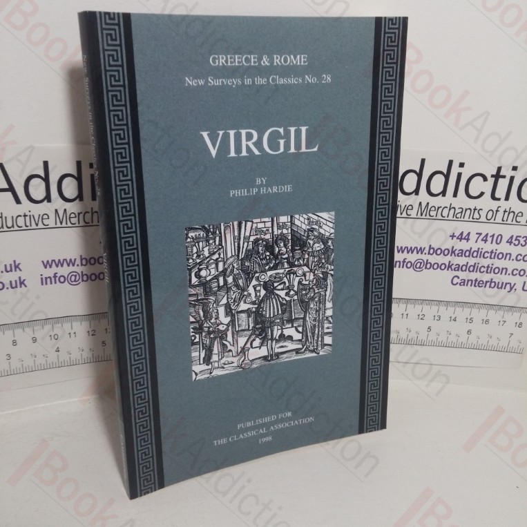 Virgil (Greece & Rome: New Surveys in the Classics series, No. 28)
