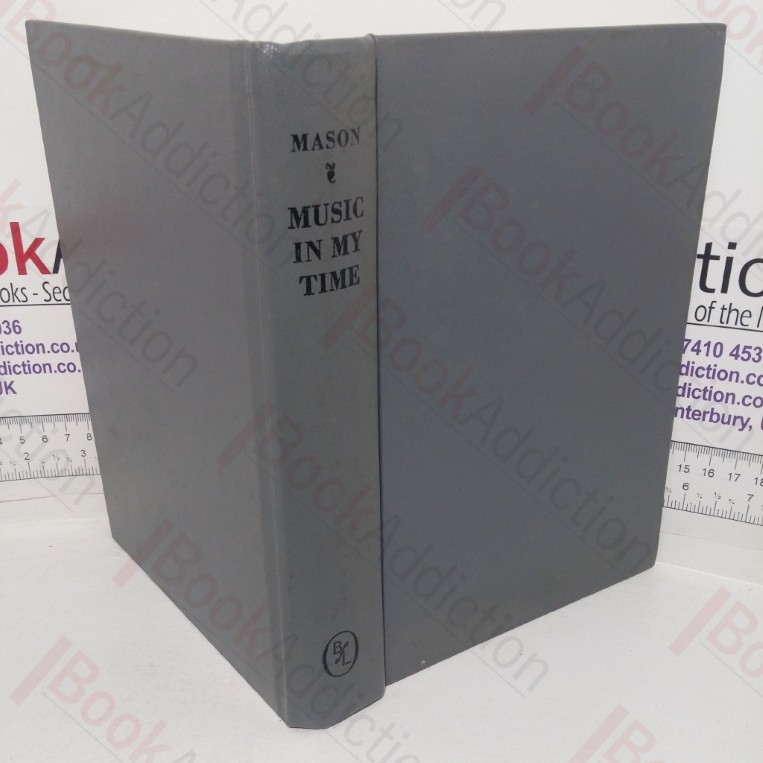 Music In My Time and Other Reminiscences