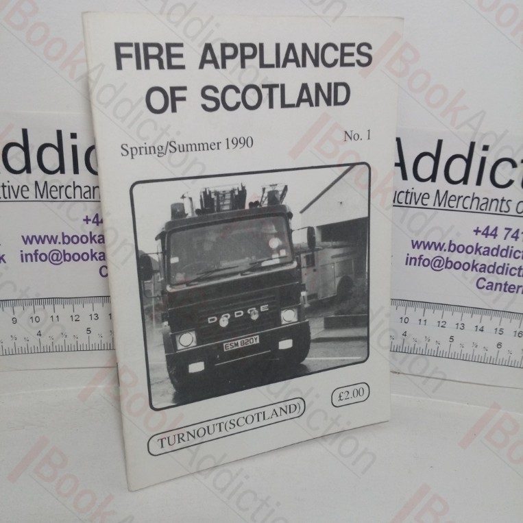 Fire Appliances of Scotland, No. 1 (Spring/Summer 1990)