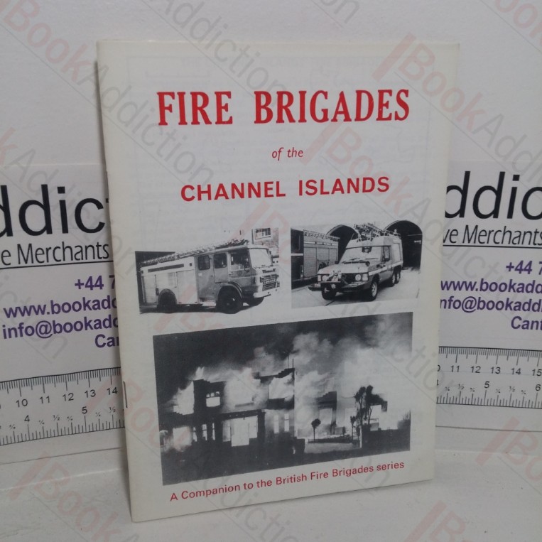 Fire Brigades of the Channel Islands