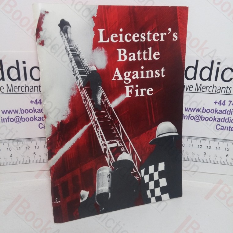 Leicester's Battle Against Fire