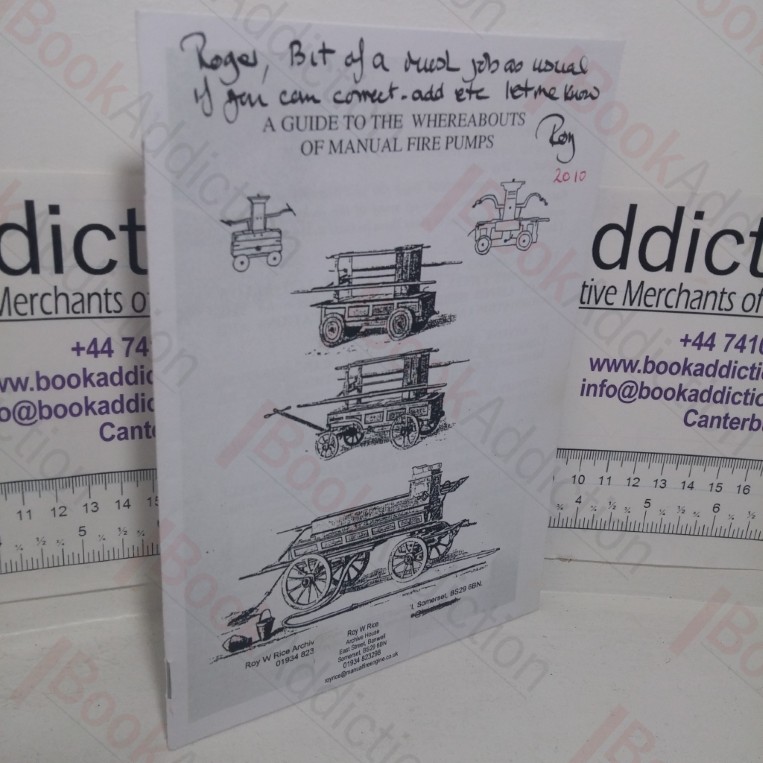 A Guide to the Whereabouts of Manual Fire Pumps (Signed and Inscribed)