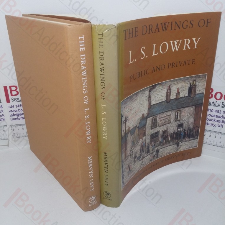 The Drawings of L S Lowry Public and Private