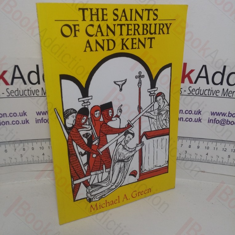The Saints of Canterbury and Kent