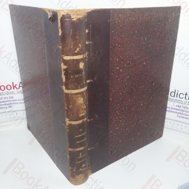 La Damnation de Faust: Légende Dramatique en quatre parties, Oeuv: 24; Avec texte Français et Allemand: Vocal score